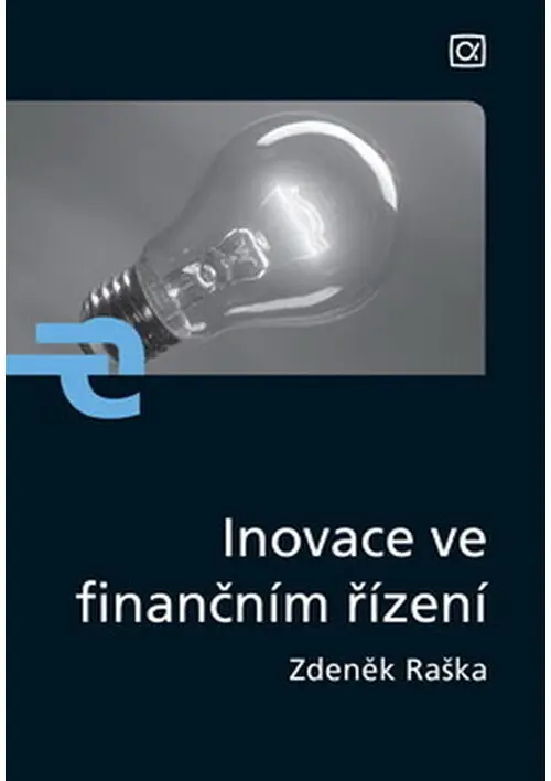 Inovace ve finančním řízení - Zdeněk Raška