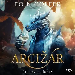 Arcižár - audiokniha z kategorie Fantasy