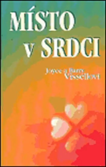 Místo v srdci - Barry Vissell