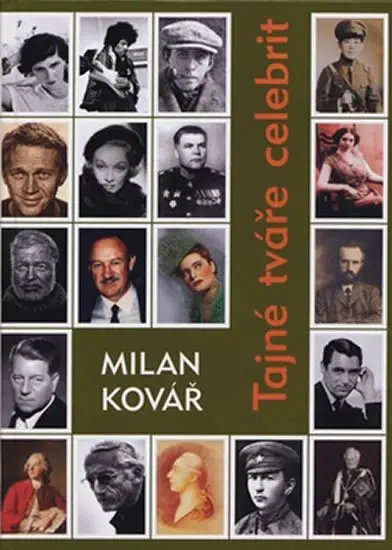 Tajné tváře celebrit - Milan Kovář