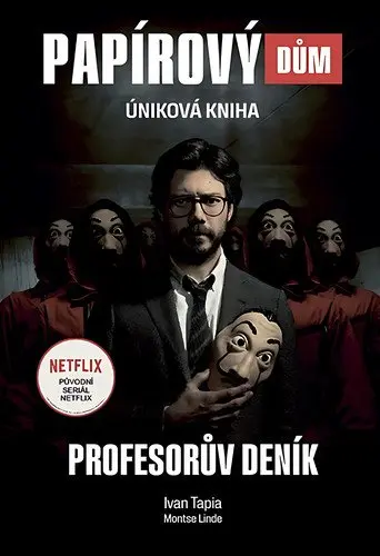 Papírový dům - Úniková kniha - Ivan Tapia