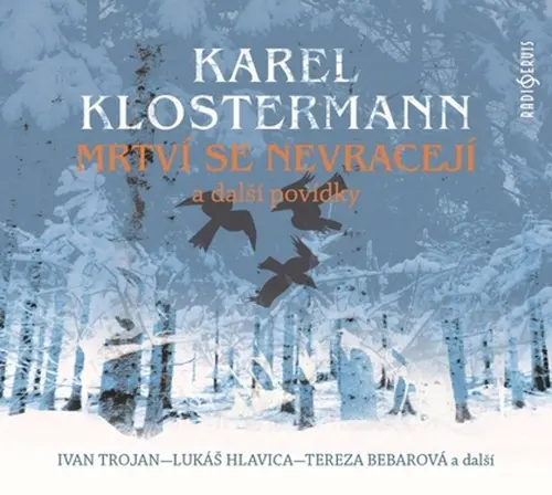 CD Mrtví se nevracejí a další povídky (audiokniha) - Karel Klostermann