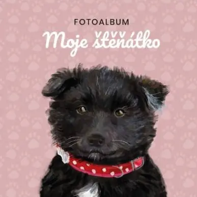 Moje štěnátko - Fotoalbum - kolektiv autorů