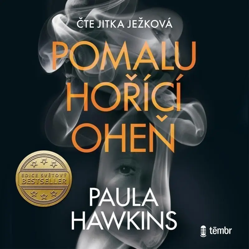 Pomalu hořící oheň (audiokniha) - Paula Hawkins