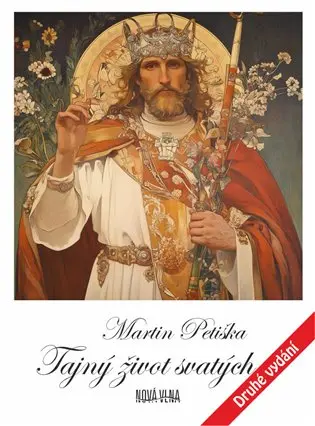 Tajný život svatých - Martin Petiška