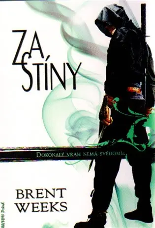 Za stíny - Noční anděl 3 - Brent Weeks