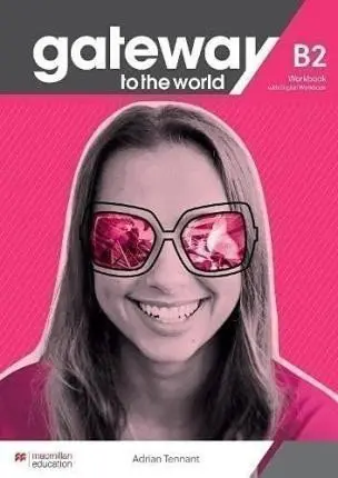 Gateway to the World B2 Workbook and Digital Workbook - David Spencer