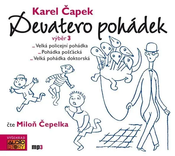 Devatero pohádek výběr 3. (audiokniha - čte Miloň Čepelka) - Karel Čapek