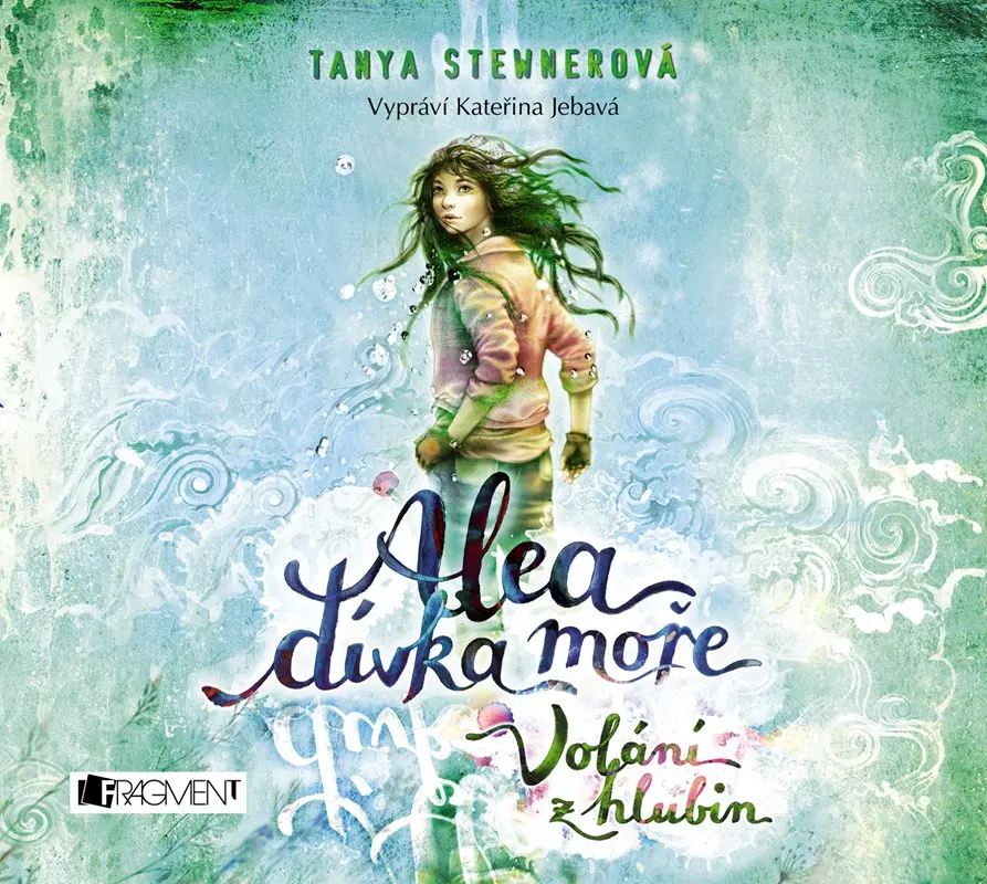 Alea dívka moře - Volání z hlubin ( pro děti) (audiokniha) - Tanya Stewner