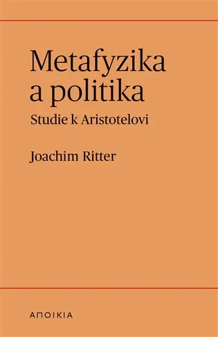 Metafyzika a politika - Joachim Ritter
