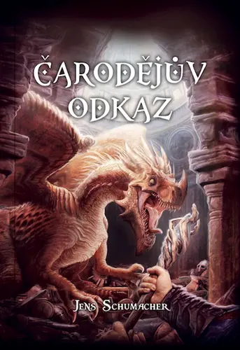 Čarodějův odkaz (gamebook) - Jens Schumacher