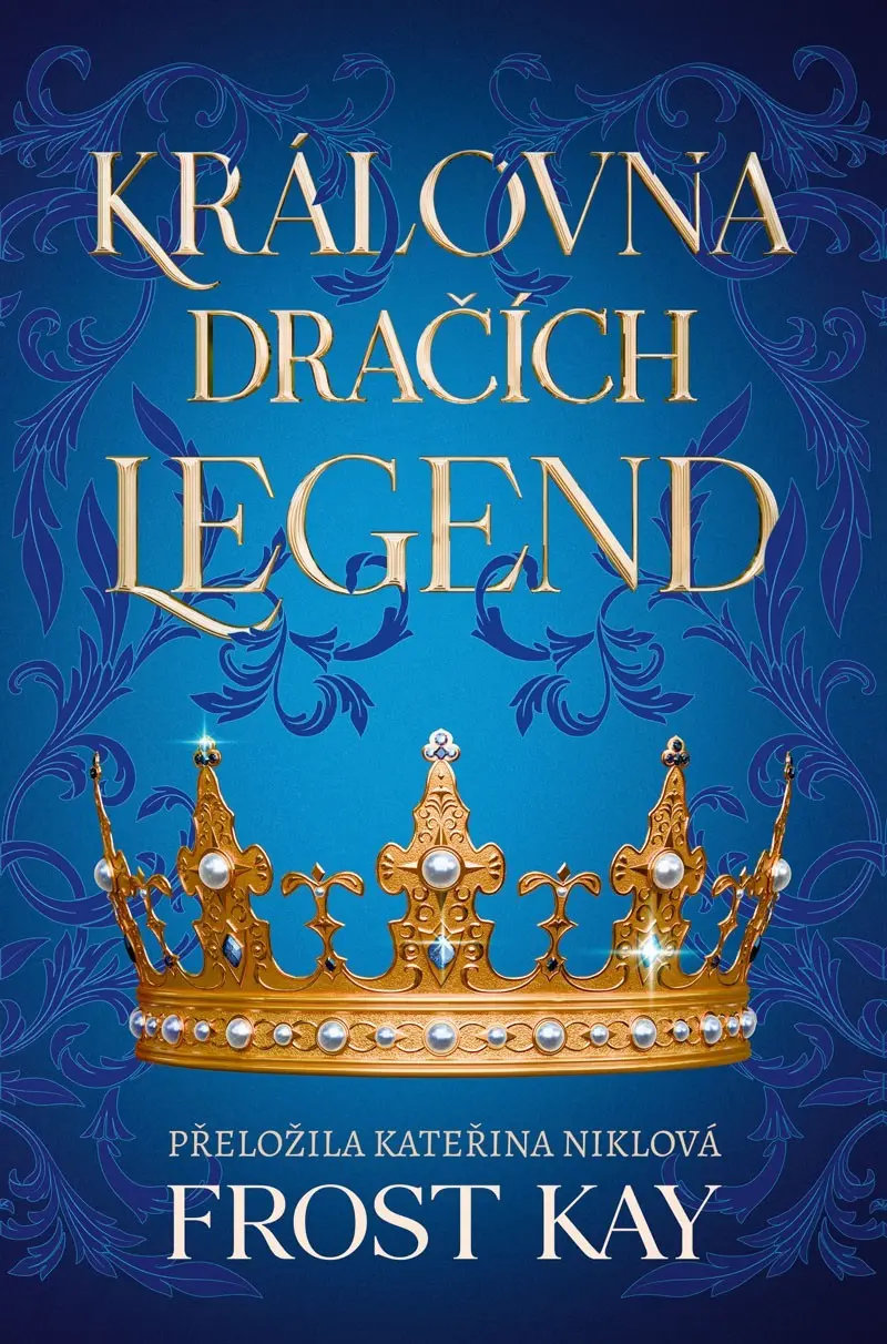 Královna dračích legend - Frost Kay