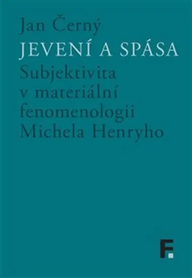 Jevení a spása - Jan M. Černý