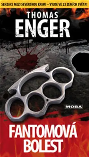 Fantomová bolest - Severská krimi - Thomas Enger