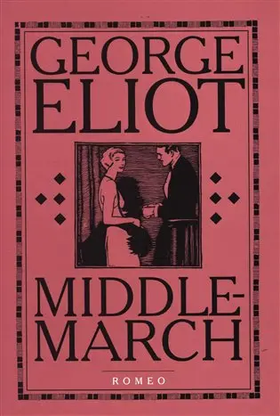 Middlemarch - George Eliot