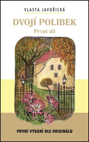 Dvojí polibek - Vlasta Javořická