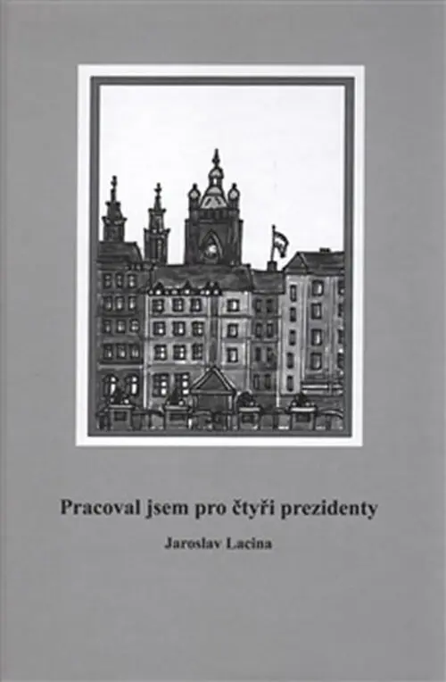 Pracoval jsem pro čtyři prezidenty - Jaroslav Lacina