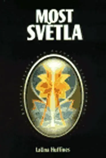 Most světla - Launa Huffines