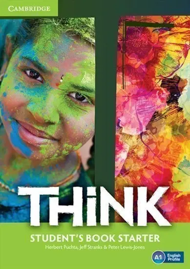 Think - Starter - Student's Book - Herbert Puchta, Jeff Stranks, Peter Lewis-Jones