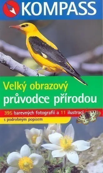 Velký obrazový průvodce přírodou - Christine Jaitnerová