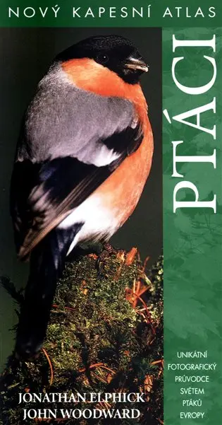 Ptáci - Nový kapesní atlas - Jonathan Elphick