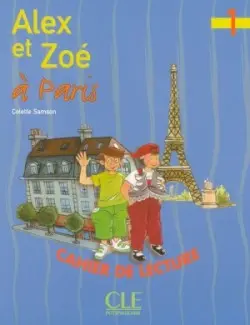 Alex et Zoe 1 Cahier de lecture - Samson, C.