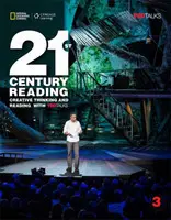 21st Century Reading 3: Creative Thinking and Reading with TED Talks Student book - Blass, Laurie