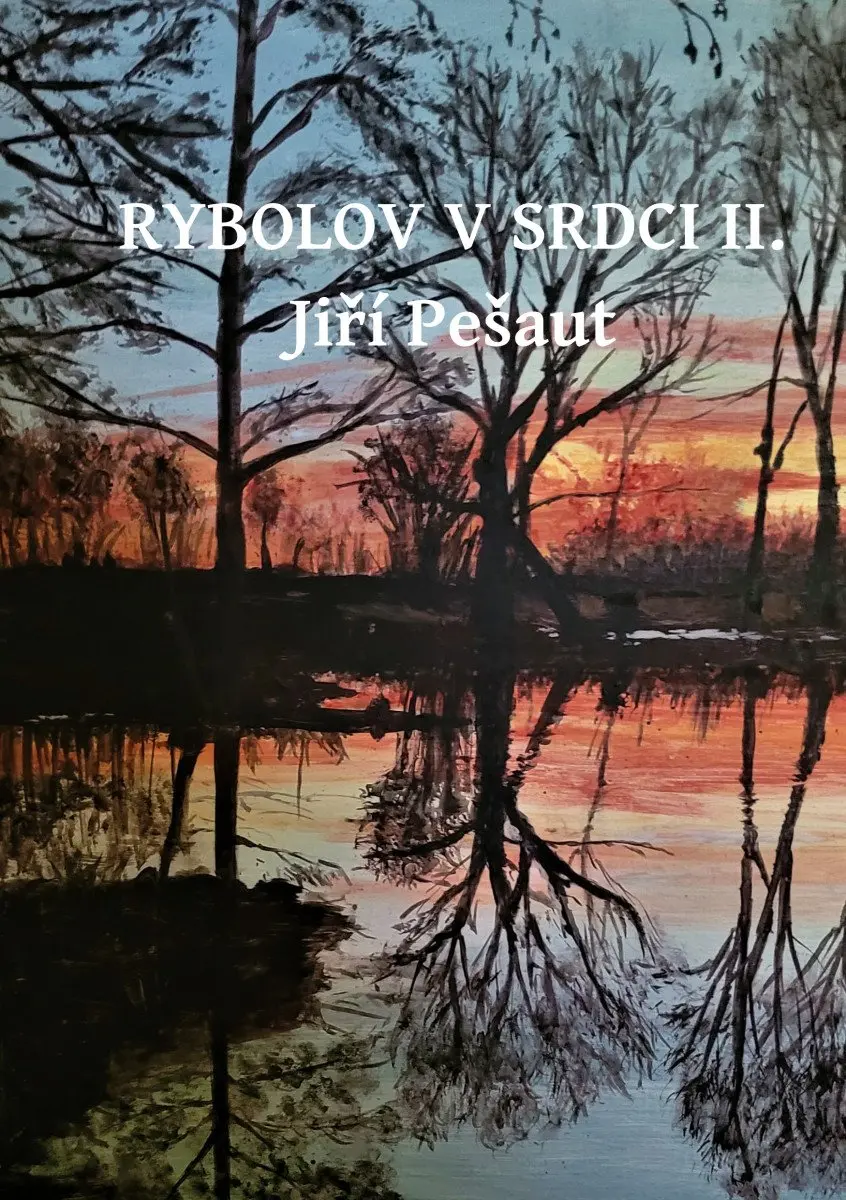 Rybolov v srdci II. - Jiří Pešaut