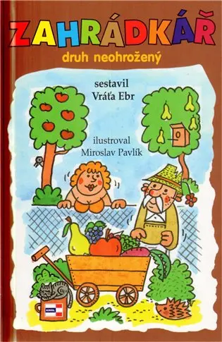 Zahrádkář - druh neohrožený - Vráťa Ebr