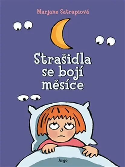 Strašidla se bojí měsíce - Marjane Satrapi