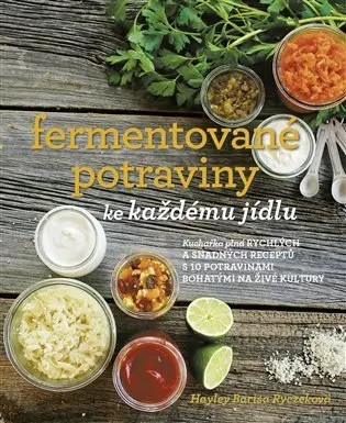 Fermentované potraviny ke každému jídlu - Hayley Barisa Ryczek