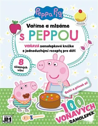 Prasátko Peppa - Vaříme a mlsáme s Peppou - kolektiv autorů