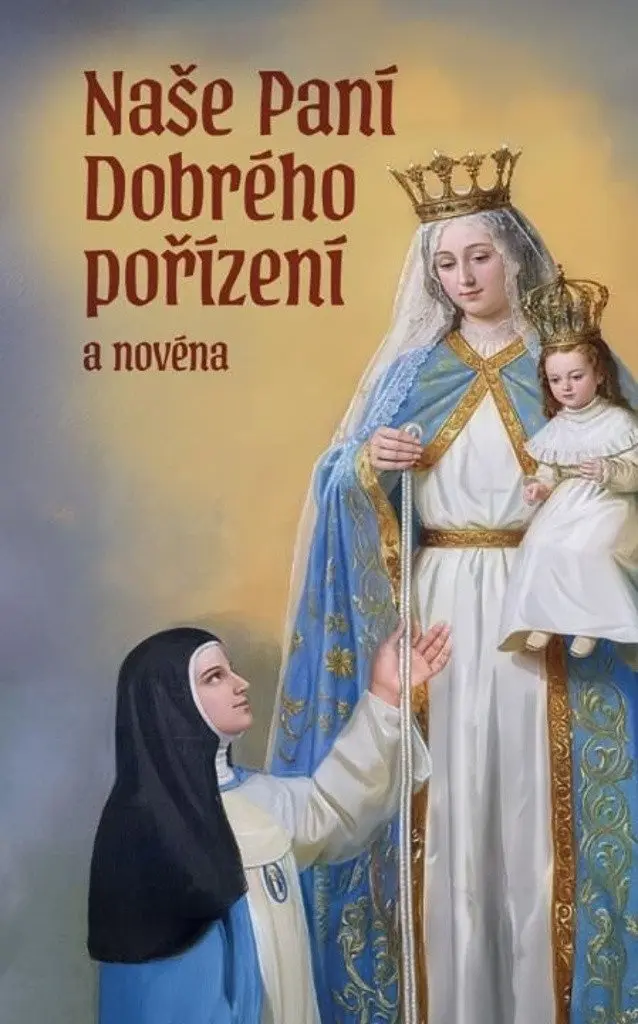 Naše Paní Dobrého pořízení a novéna (, 2025)