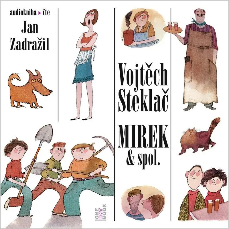 CD Mirek & spol. (Čte Jan Zadražil) (audiokniha) - Vojtěch Steklač