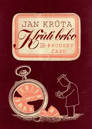 Krůtí brko - Kousky času - Jan Krůta