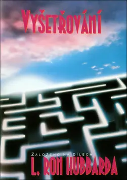 Vyšetřování - Lafayette Ronald Hubbard