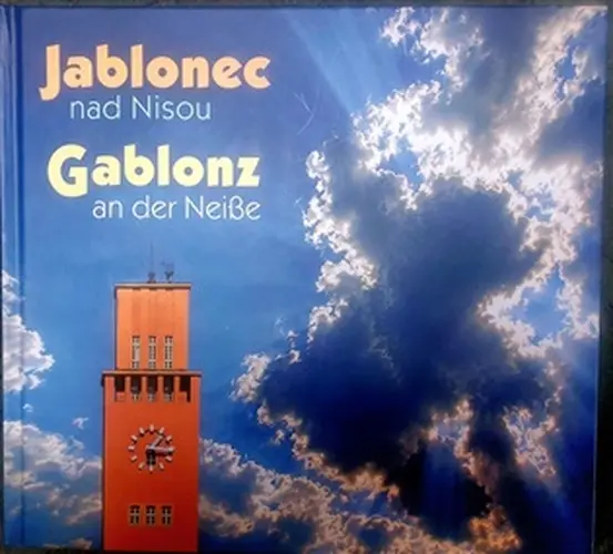 Jablonec n. N. - Probouzející se město / Gablonz a. N. - Die wiedererwachte Stadt - Jan Šebelka