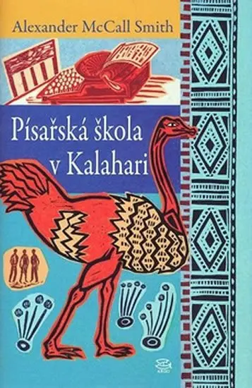 Písařská škola v Kalahari - Smith Alexander McCall