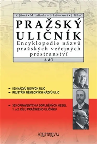 Pražský uličník 3.díl - Encyklopedie náz - kolektiv autorů