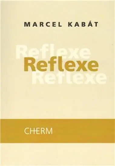 Reflexe - Marcel Kabát