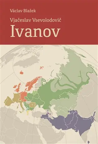 Vjačeslav Vsevolodovič Ivanov - Václav Blažek