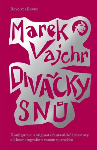 Divačky snů - Marek Vajchr