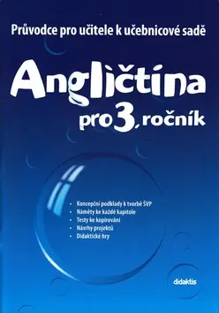 Angličtina pro 3. ročník  ZŠ - průvodce pro učitele