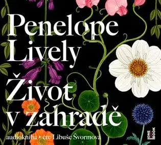 CD Život v zahradě (audiokniha) - Penelope Lively