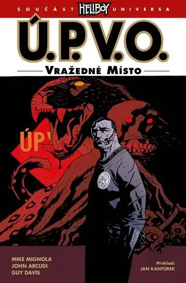 Ú.P.V.O. 8 - Vražedné místo - Mike Mignola
