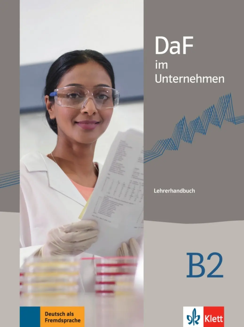 DaF im Unternehmen B2 – Lehrerhandbuch - Radka Lemmen
