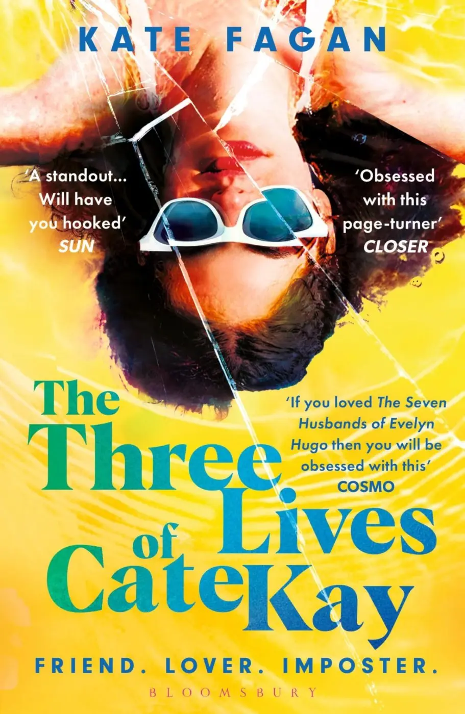 The Three Lives of Cate Kay (The perfect read for fans of Taylor Jenkins Reid) - Kate Fagan