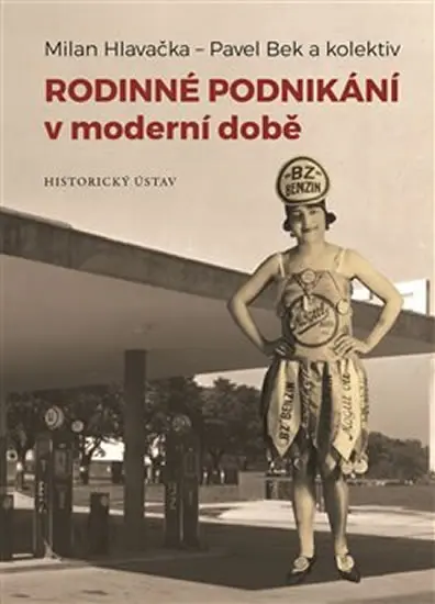 Rodinné podnikání v moderní době - Bek Pavel, Hlavačka Milan a kol.