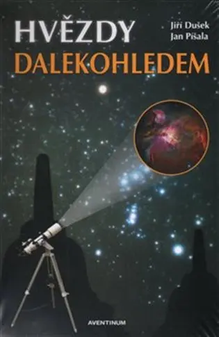 Hvězdy dalekohledem - Jiří Dušek