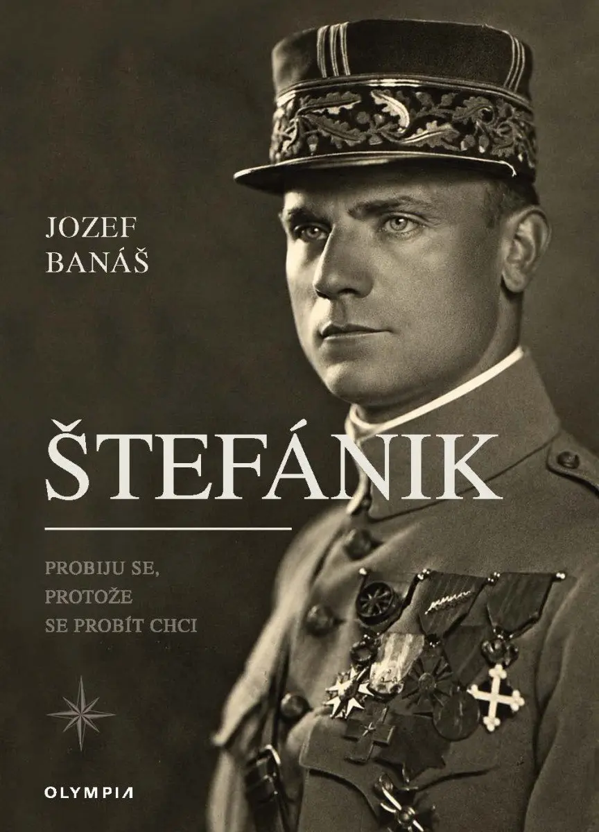 Štefánik, Probiju se, protože se probít chci - Jozef Banáš
